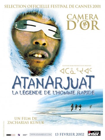 Affiche Atanarjuat, la légende de l'homme rapide