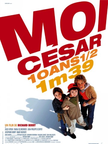 Affiche Moi César, 10 ans 1/2, 1,39 m
