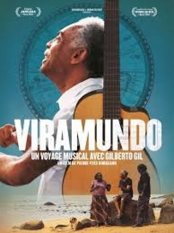 Affiche Viramundo. Un voyage musical avec Gilberto Gil