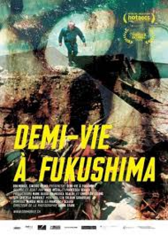 Affiche Demi-vie à Fukushima