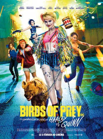 Affiche Birds of Prey et la fantabuleuse histoire de Harley Quinn